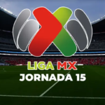 Liga MX: Guía completa para ver la Jornada 15 del Clausura 2026
